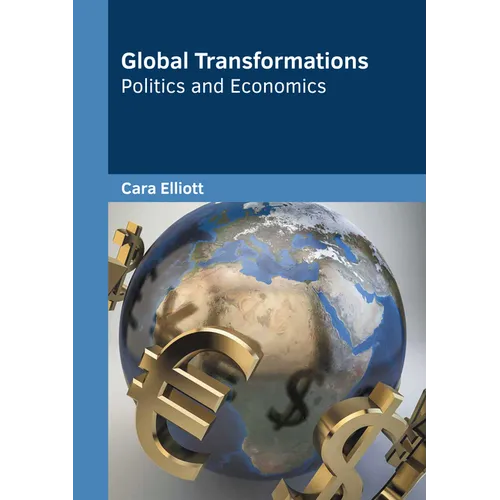 Global Transformations: Politics and Economics - Hardcover