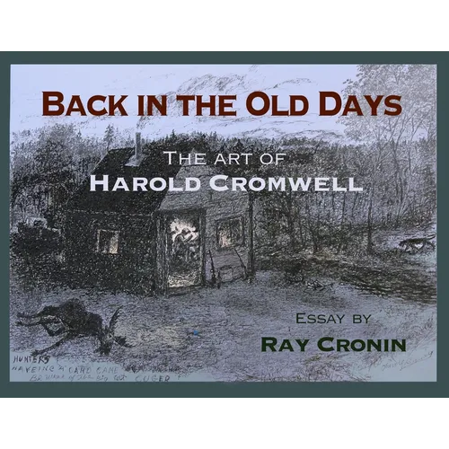 Back in the Old Days: The Art of Harold Cromwell - Paperback
