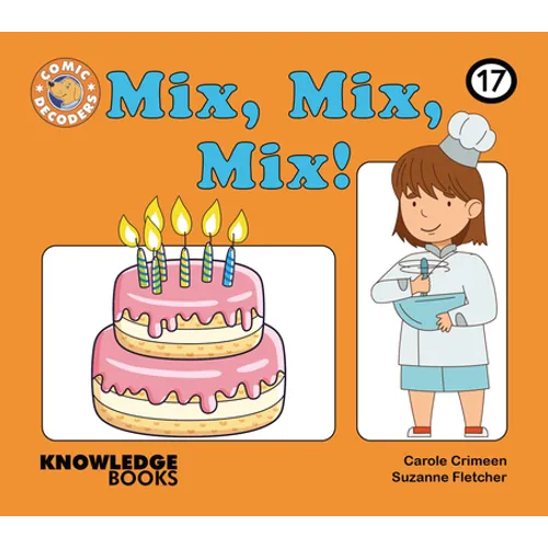 Mix, Mix, Mix!: Book 17 - Paperback