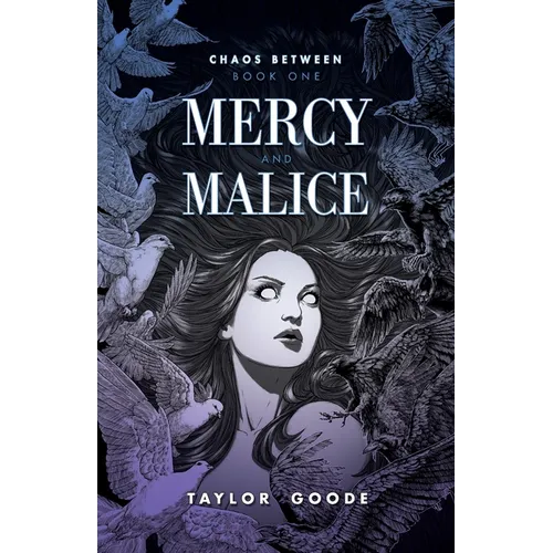Chaos Between: Mercy and Malice - Paperback