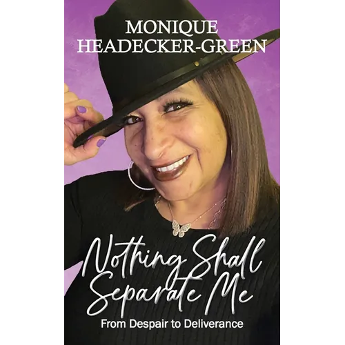 Nothing Shall Separate Me: From Despair to Deliverance - Paperback