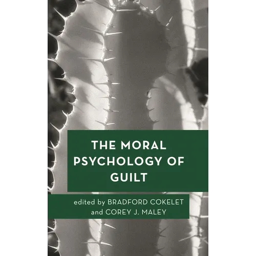 The Moral Psychology of Guilt - Paperback
