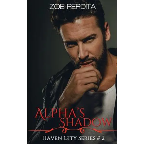 Alpha's Shadow (Haven City Series #2) - Paperback