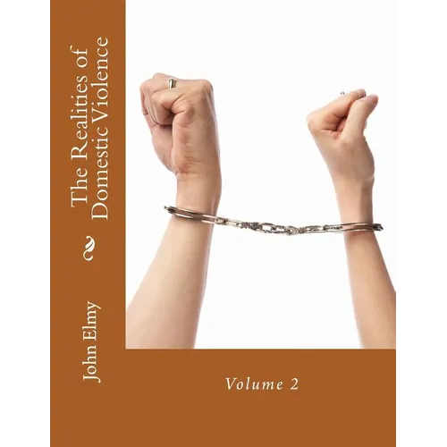 The Realities of Domestic Violence: Volume 2 - Paperback