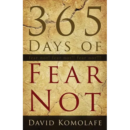 365 Days of Fear Not - Paperback