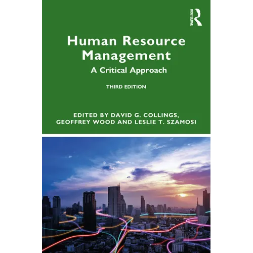 Human Resource Management: A Critical Approach - Paperback
