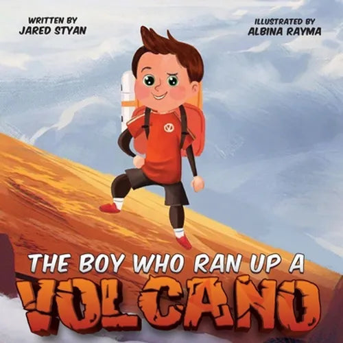 The Boy Who Ran Up A Volcano - Paperback