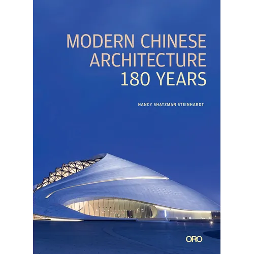 Modern Chinese Architecture: 180 Years - Hardcover
