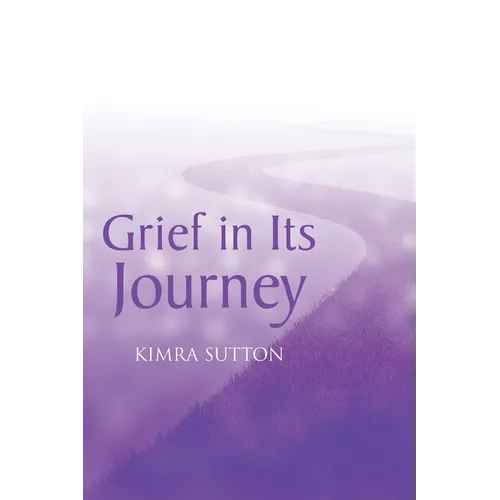 Grief in Its Journey - Paperback