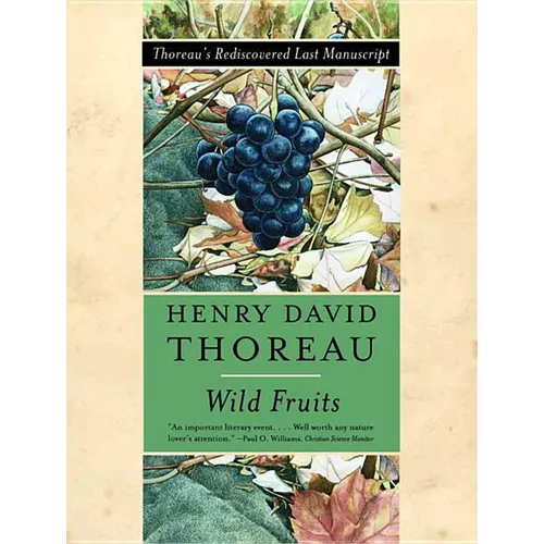 Wild Fruits: Thoreau's Rediscovered Last Manuscript - Paperback