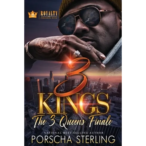 3 Kings: An Unforgettable Urban Romance - Paperback