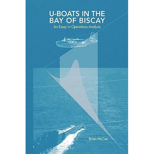 U Boats in the Bay of Biscay - Paperback