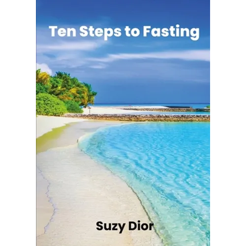 Ten Steps To Fasting - Paperback