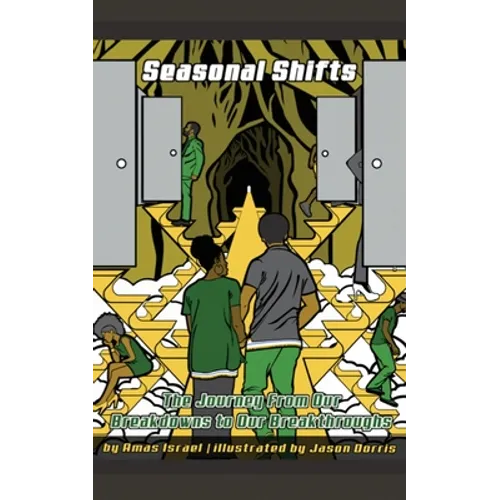 Seasonal Shifts: The Journey From Our Breakdowns to Our Breakthroughs - Paperback