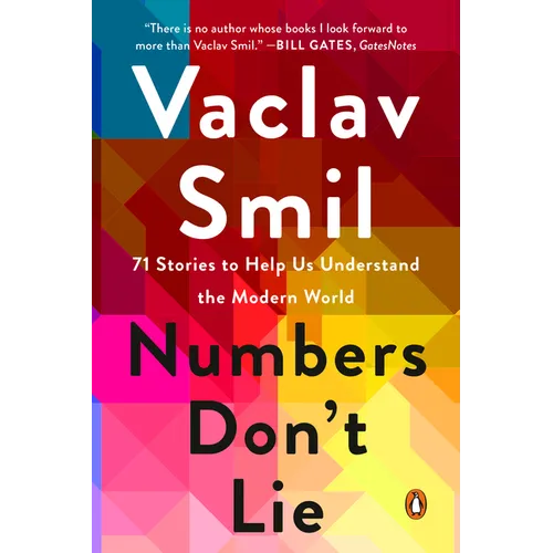 Numbers Don't Lie: 71 Stories to Help Us Understand the Modern World - Paperback