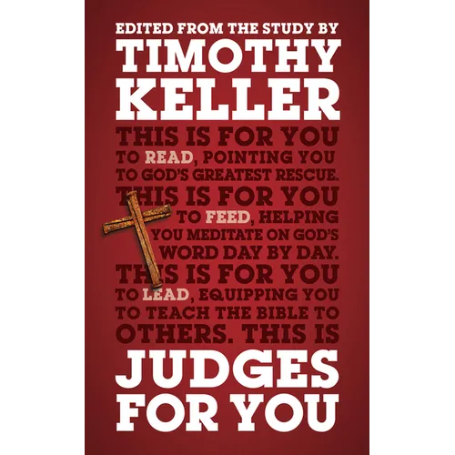 Judges for You: Pointing You to God's Greatest Rescue - Paperback