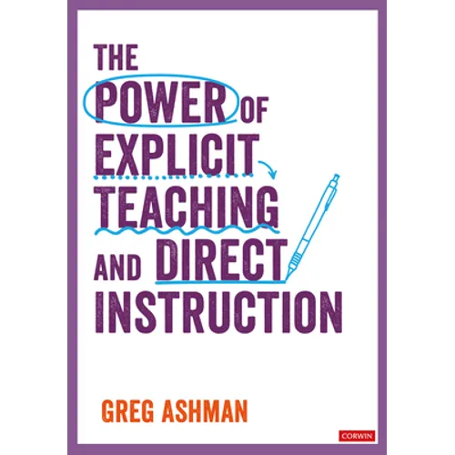 The Power of Explicit Teaching and Direct Instruction - Paperback