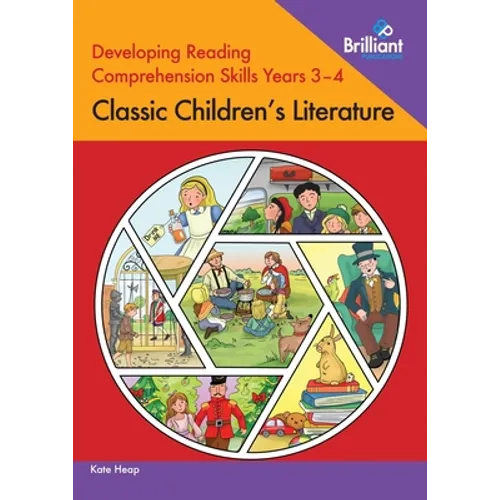 Developing Reading Comprehension Skills Years 3-4: Classic Children's Literature - Paperback