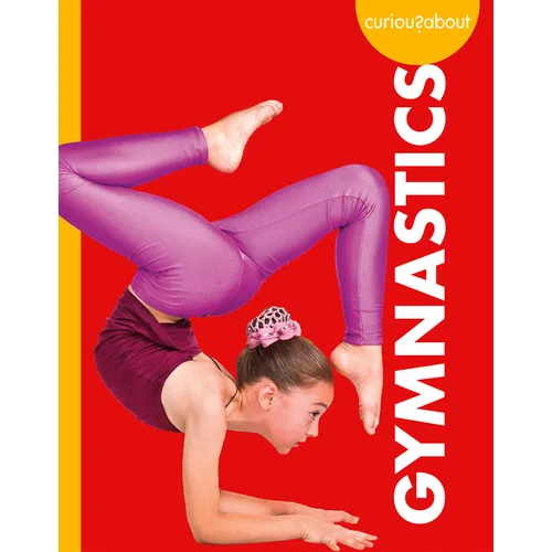 Curious about Gymnastics - Library Binding