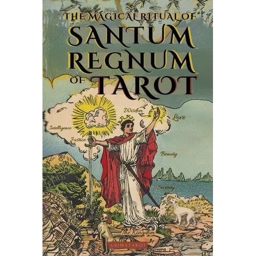 The Magical Ritual of the Sanctum Regnum of Tarot - By Eliphas Lévi and William Wynn Westcott: The Hidden Meaning of the Tarot Arcana and the Final Pa - Paperback