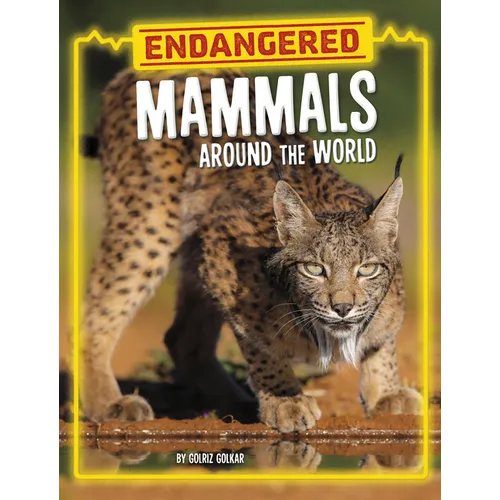 Endangered Mammals Around the World - Hardcover