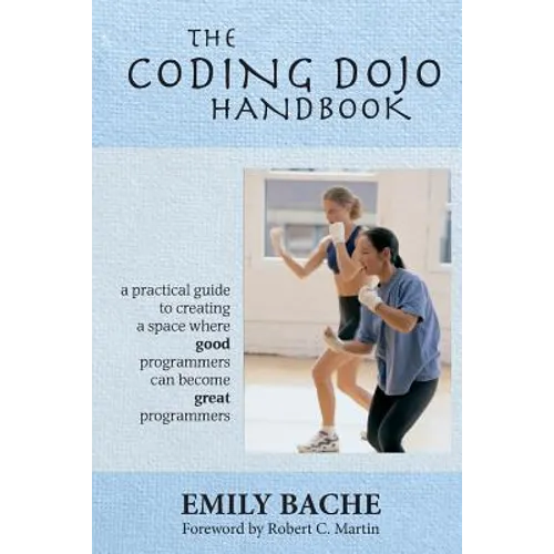 The Coding Dojo Handbook - Paperback