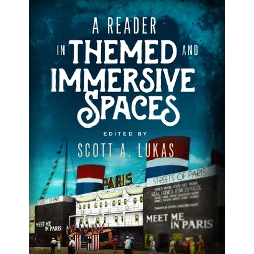 A Reader in Themed and Immersive Spaces - Paperback