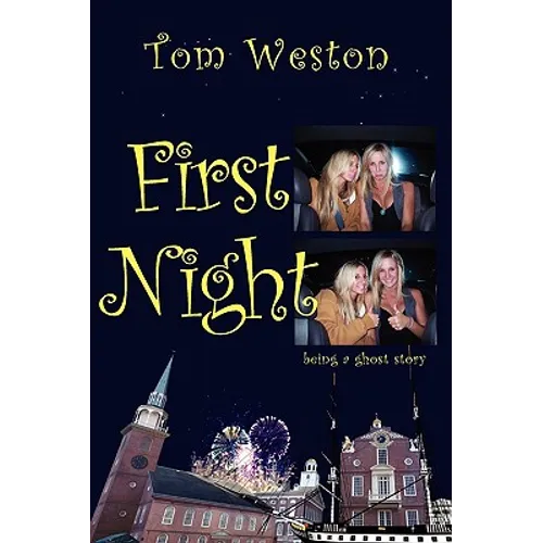First Night: Being a ghost story - Hardcover