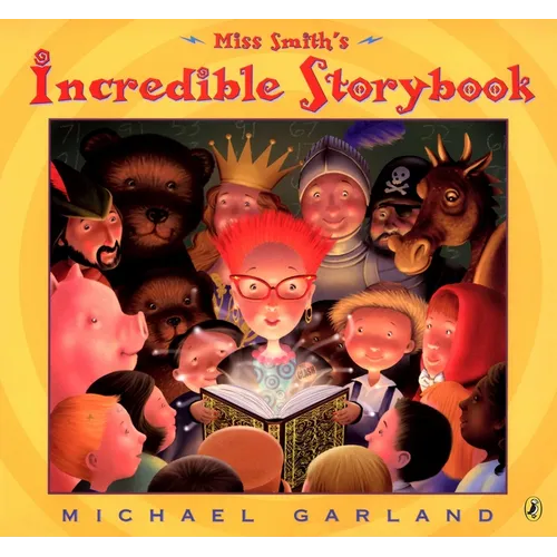 Miss Smith's Incredible Storybook - Paperback