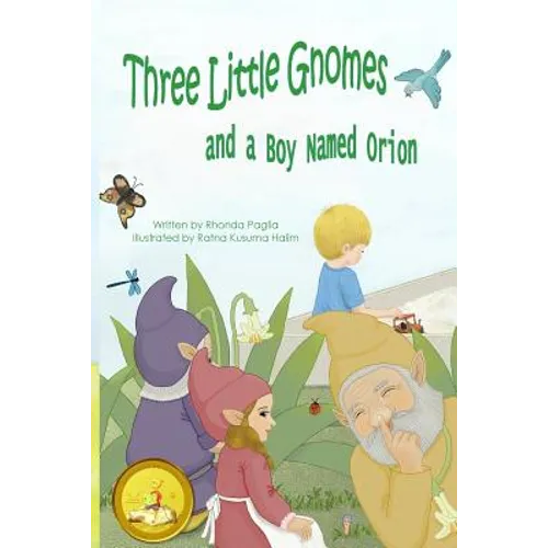 Three Little Gnomes and a Boy Named Orion: Adapted: Easy / Beginner Reader Verison for Kids - Paperback