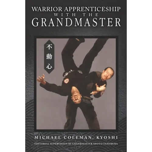 Warrior Apprenticeship with the Grandmaster - Paperback