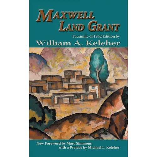 Maxwell Land Grant - Hardcover