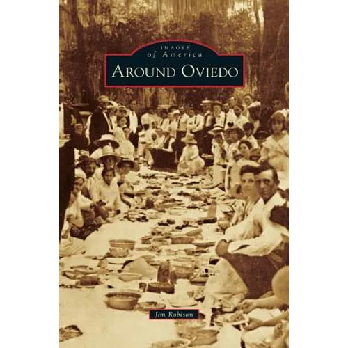 Around Oviedo - Hardcover