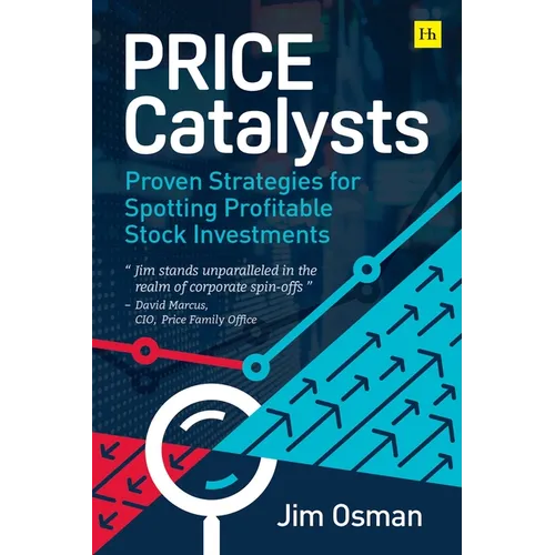Price Catalysts: Proven Strategies for Spotting Profitable Stock Investments - Hardcover