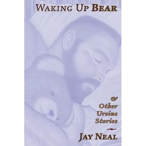 Waking Up Bear: & Other Ursine Stories - Paperback