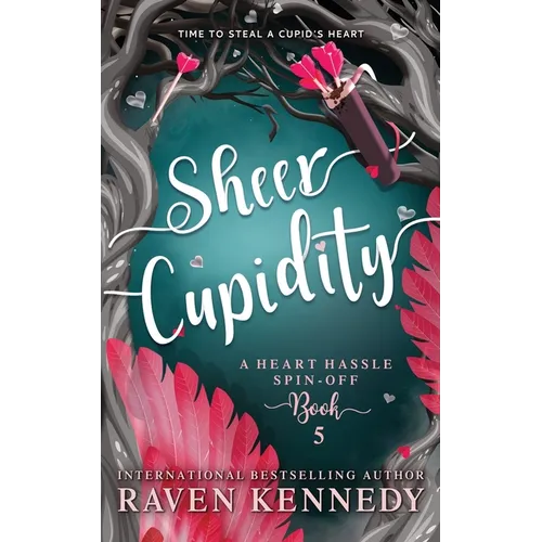 Sheer Cupidity: A Standalone Cupidity Romance - Paperback