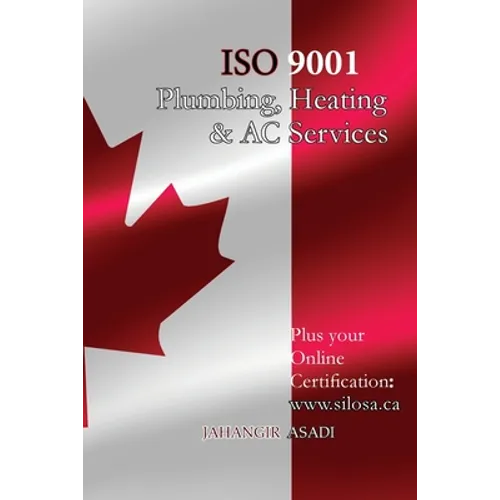 ISO 9001 for all Plumbing, Heating and AC Services: ISO 9000 For all employees and employers - Paperback