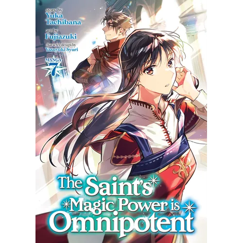 The Saint's Magic Power Is Omnipotent (Manga) Vol. 7 - Paperback