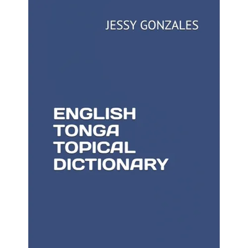 English Tonga Topical Dictionary - Paperback