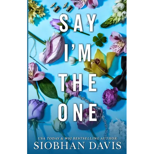 Say I'm the One (All of Me Book 1) - Paperback