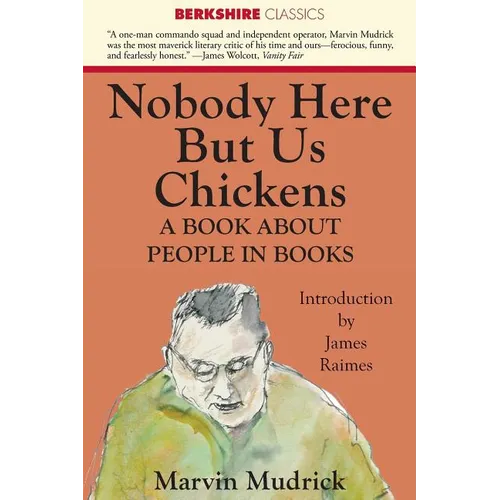 Nobody Here But Us Chickens - Paperback