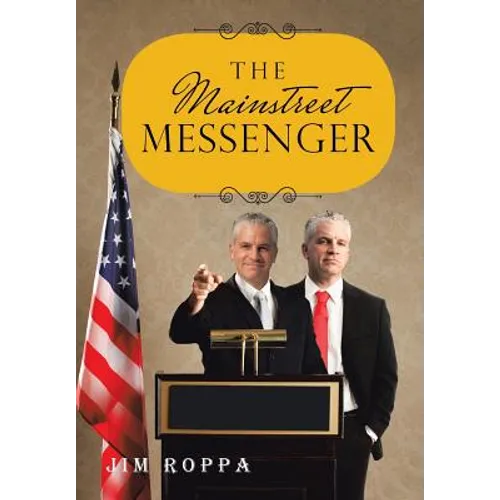 The Mainstreet Messenger - Hardcover