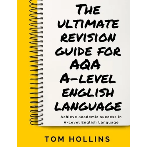 The Ultimate Revision Guide for AQA A-Level English Language - Paperback