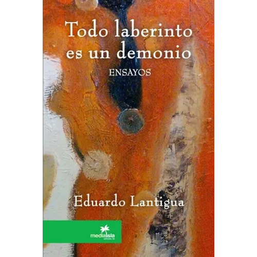 Todo laberinto es un demonio - Paperback