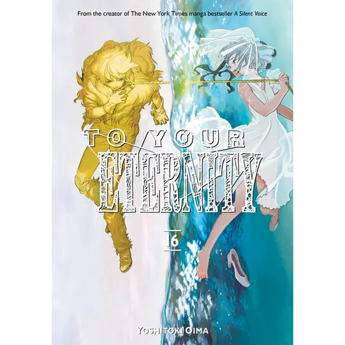 To Your Eternity 16 - Paperback