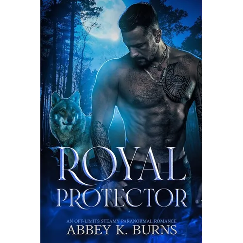 Royal Protector: A Paranormal Enemies to Lovers Romance - Paperback