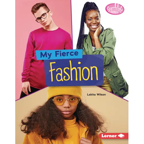 My Fierce Fashion - Library Binding