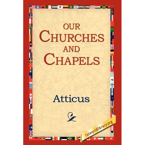 Our Churches and Chapels - Hardcover