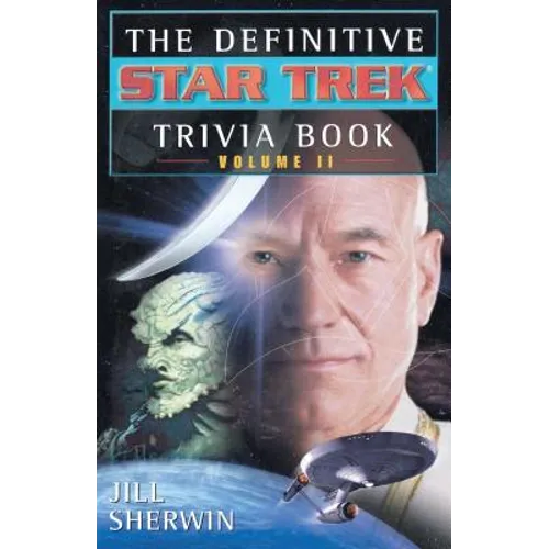 The Star Trek: The Definitive Star Trek Trivia Book: Volume II - Paperback
