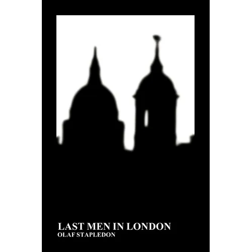 Last Men in London (Paperback) - Paperback